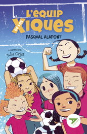 L'equip de les xiques, Pasqual Alapont - EDELVIVES COMUNITAT VALENCIANA