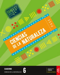 EDELVIVES, CUADERNO CIENCIAS NATURALEZA 6ºPRIMARIA. FANFEST 2023 - AA.VV