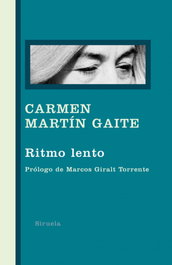 Ritmo lento, Carmen Martín Gaite - SIRUELA