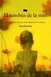 EL AUTOBÚS DE LA MIEL, Meredith May - DEL LINCE