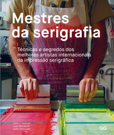 Mestres da serigrafia, John Z. Komurki; Luca Bendandi; D. Demoratti - GUSTAVO GILI
