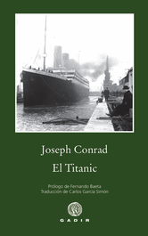 El Titanic, Joseph Conrad - GADIR EDITORIAL