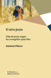 El otro Jesús, Antonio Piñero - Herder