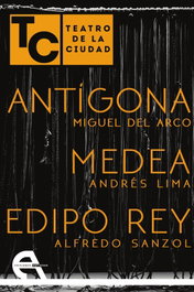 Antígona. Medea. Edipo Rey, VV.AA. - ANTIGONA EDITORIAL