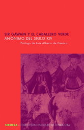 Sir Gawain y el Caballero Verde, Anónimo del siglo XIV - SIRUELA