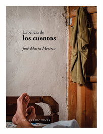 La belleza de los cuentos, José María Merino - EOLAS