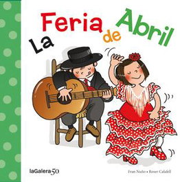 LA GALERA, La Feria de Abril