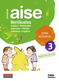 AISE BERRIKUSTEA 3 LEHEN HEZKUNTZA OPORRETAN, ZUBIA - ZUBIA
