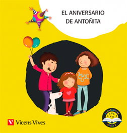VICENS VIVES El aniversario de Antoñita Letra Ñ Palo - Cuentaletras Nivel 2