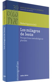 Milagros de Jesús, Rafael Aguirre Monasterio - Verbo Divino