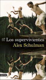 Los supervivientes, Alex Schulman - DESTINO