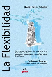 PILES EDITORIAL, (VOL 3).FELIXIBILIDAD TROMBON GRADO MEDIO - PILES EDITORIAL