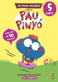 CRUILLA Vacances Pau Pinyó 5 anys