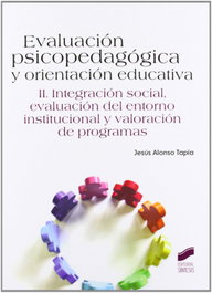 SINTESIS EDITORIAL, EVALUACION PSICOPEDAGOGICA Y ORIENTACION EDUCATIVA VOL II