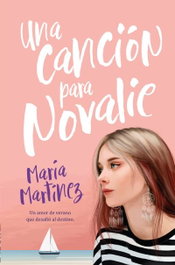 Una canción para Novalie, María Martínez - BOOKS4POCKET EDITORIAL