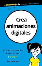 CREA ANIMACIONES DIGITALES, Derek Breen - CEAC EDICIONES