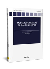 Modelos de Trabajo Social con Grupos, SAGRARIO SEGADO SÁNCHEZ-CABEZUDO - ARANZADI