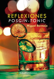 BOHODON Reflexiones posgin-tonic, Miguel Bermejo - BOHODON
