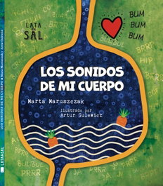 LATA DE SAL, Los sonidos de mi cuerpo