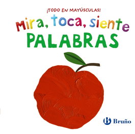 BRUÑO, Mira, toca, siente. Palabras - VVAA