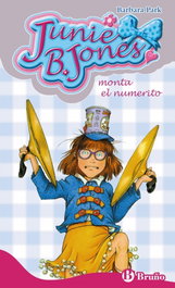 Junie B. Jones monta el numerito, Barbara Park - BRUÑO