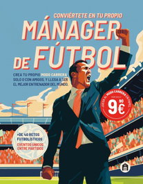MAGAZZINI SALANI, Conviértete en tu propio manager de fútbol - AA.VV