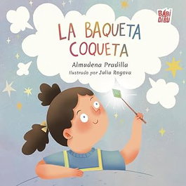 BABIDI-BU LA BAQUETA COQUETA