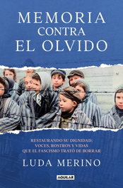 Memoria contra el olvido, Luda Merino - AGUILAR