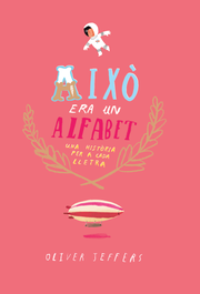 ANDANA, Això era un alfabet - Oliver Jeffers