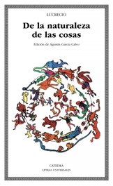 De la naturaleza de las cosas, Lucrecio - CATEDRA