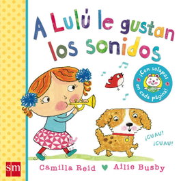 SM, A Lulú le gustan los sonidos - Teresa Tellechea Mora