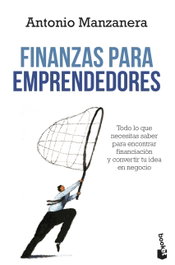 Finanzas para emprendedores, Antonio Manzanera - BOOKET