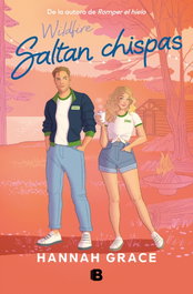 Saltan chispas (Maple Hills 2), Hannah Grace - EDICIONES B