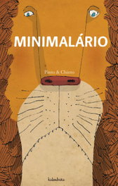 MINIMALARIO, Pinto y Chinto - Kalandraka