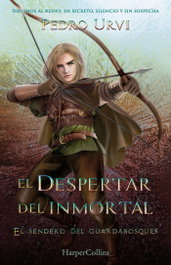 HARPER COLLINS IBERICA, El Despertar del Inmortal (El Sendero del Guardabosques, Libro 15)