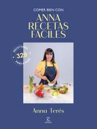 ESPASA CALPE, Comer bien con Anna Recetas Fáciles