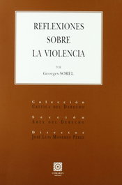 Reflexiones sobre la violencia, George Sorel - COMARES