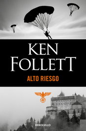 Alto riesgo, Ken Follett - DEBOLSILLO