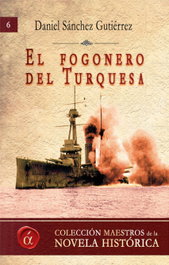 El fogonero del turquesa, Daniel Sánchez Gutiérrez - LACRE