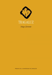 Tragaluz, Diego Llorente Díaz - PRENSAS UNIV.ZARAGOZA