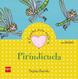 Pirindicuela, Begoña Ibarrola - SM