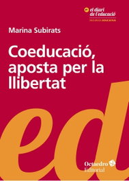 Coeducació, aposta per la llibertat, Marina Subirats - OCTAEDRO CATALAN