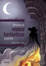 Antología de relatos fantásticos españoles, VV.AA. - ANAYA