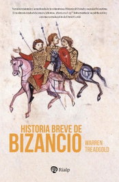 Historia breve de Bizancio, Warren Treadgold - RIALP