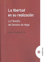 COMARES, Libertad en su realización (Filosofía Hoy), Gabriel Amengual Coll