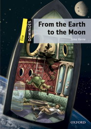 OXFORD UNIVERSITY PRESS Dominoes 1. From The Earth To The Moon MP3 Pack, Jules Verne - OXFORD UNIVERSITY PRESS