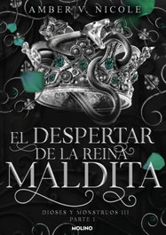 El despertar de la reina maldita (Dioses y monstruos 3.1), Amber V. Nicole - RBA MOLINO