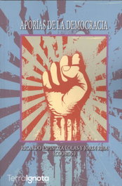 APORÍAS DE LA DEMOCRACIA, Ricardo Espinoza, Jordi Riba - TERRA IGNOTA