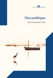 Moçambique, Ricardo Martínez Llorca - VILLA DE INDIANOS