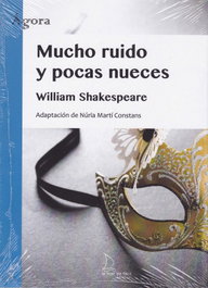 Mucho ruido y pocas nueces, William Shakespeare - LA MAR DE FACIL